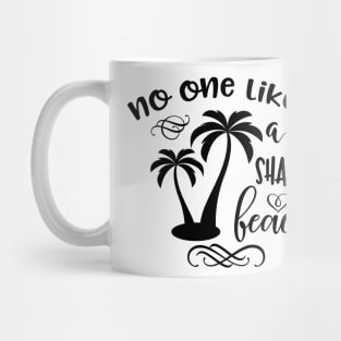 No One Likes A Shady Beach Mug